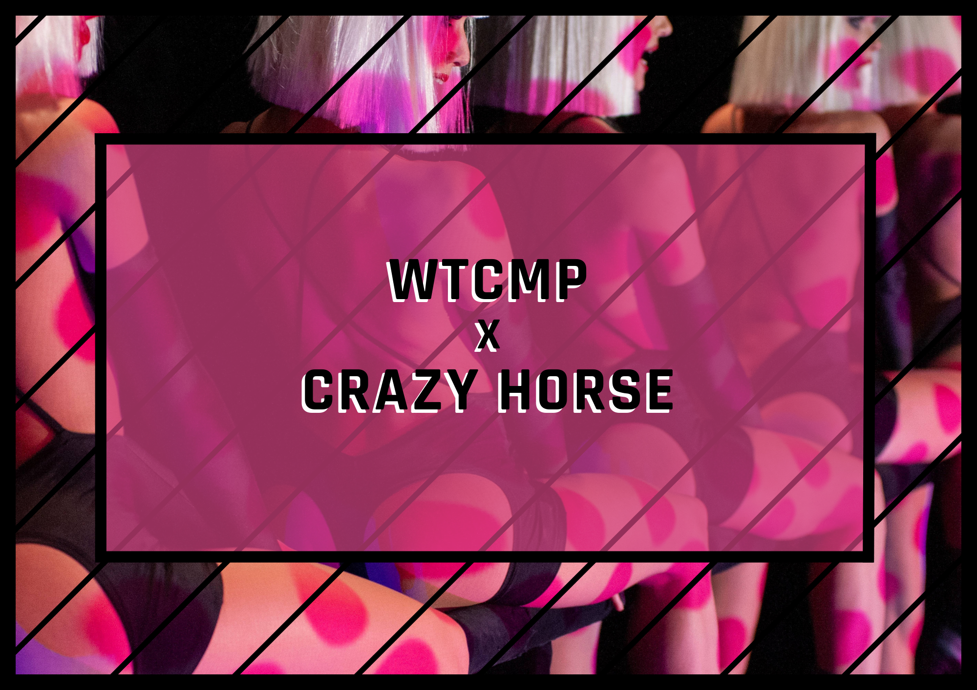 WTCMP x Crazy Horse