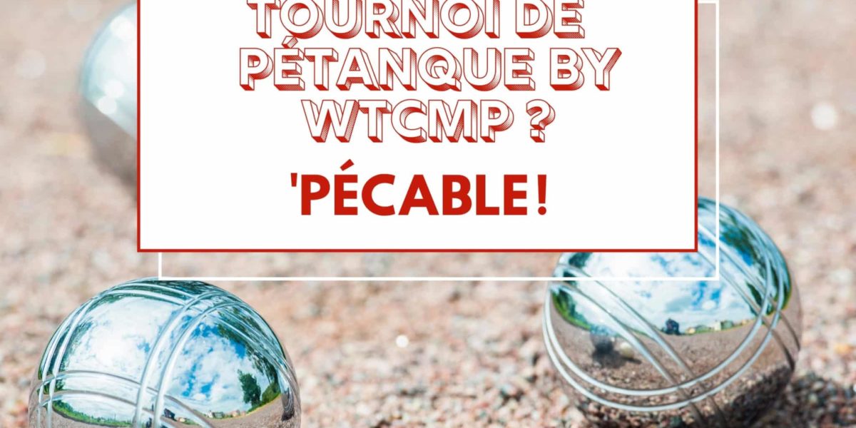 Tournoi Pétanque WTCMP