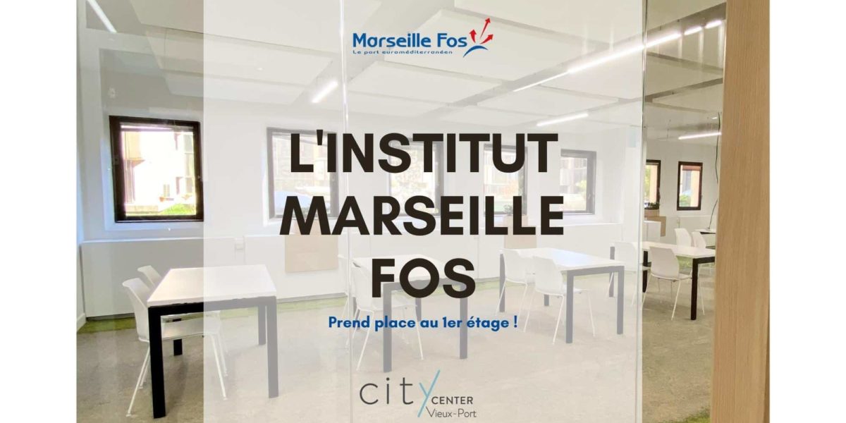 Installation de l'Institut Marseille Fos au 1er étage du City Center